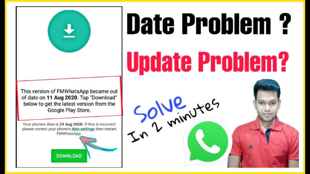 whatsapp date setting problem and update problem