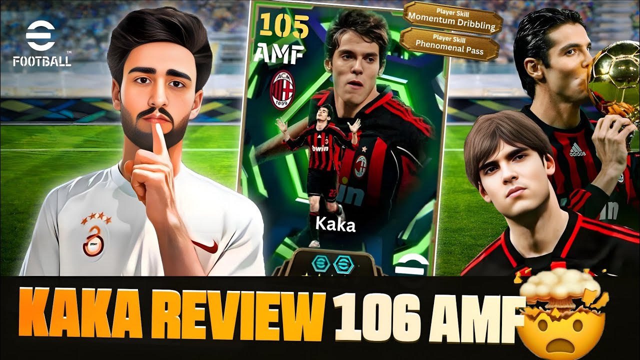 KAKÁ 106 AMF REVIEW 🔥💥  Momentum Dribbling Beast!#kaka#efootball2025 