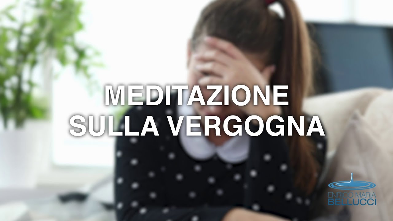 Meditazione sulla vergogna