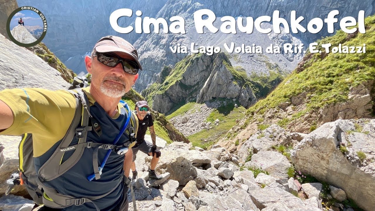 Cima Rauchkofel via Lago Volaia dal Rifugio Edoardo Tolazzi