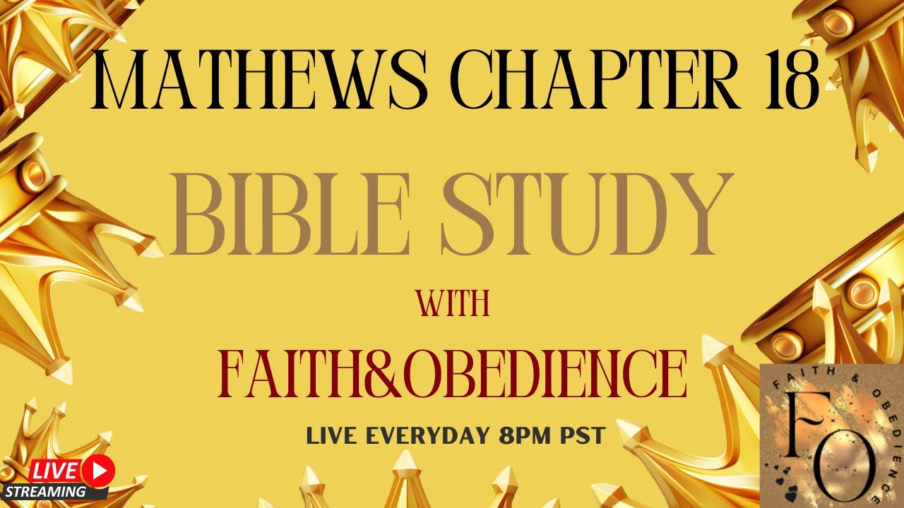 📖 Live Bible Reading | Matthew Chapter 18 | Faith & Obedience Bible Study #LiveStream  #holyspirit