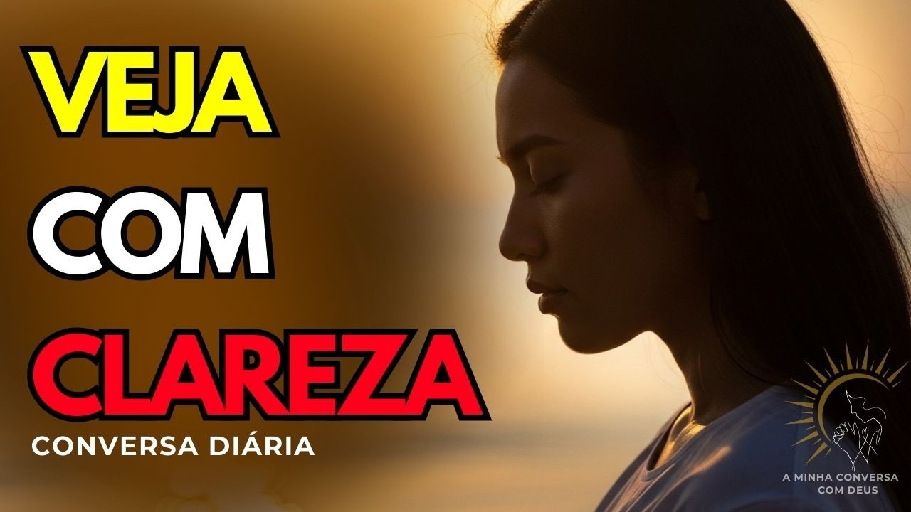 Vemos as Coisas Como Somos: 4 Práticas Para Enxergar Com Mais Maturidade