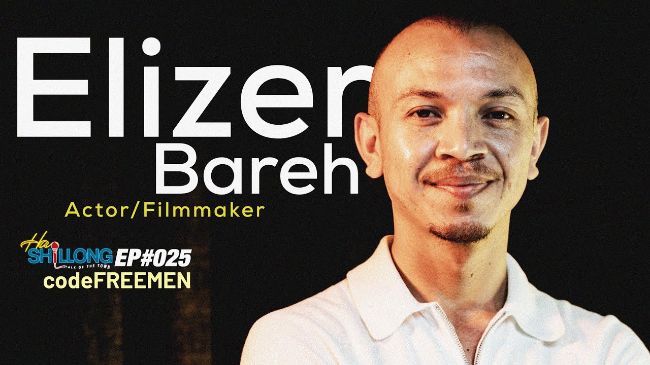 Na Ba Triem Ka Jingak Ur Ha Madan Phutbol Poi Sha Ka Long Aktor | #EP025 Ft. Elizer Bareh