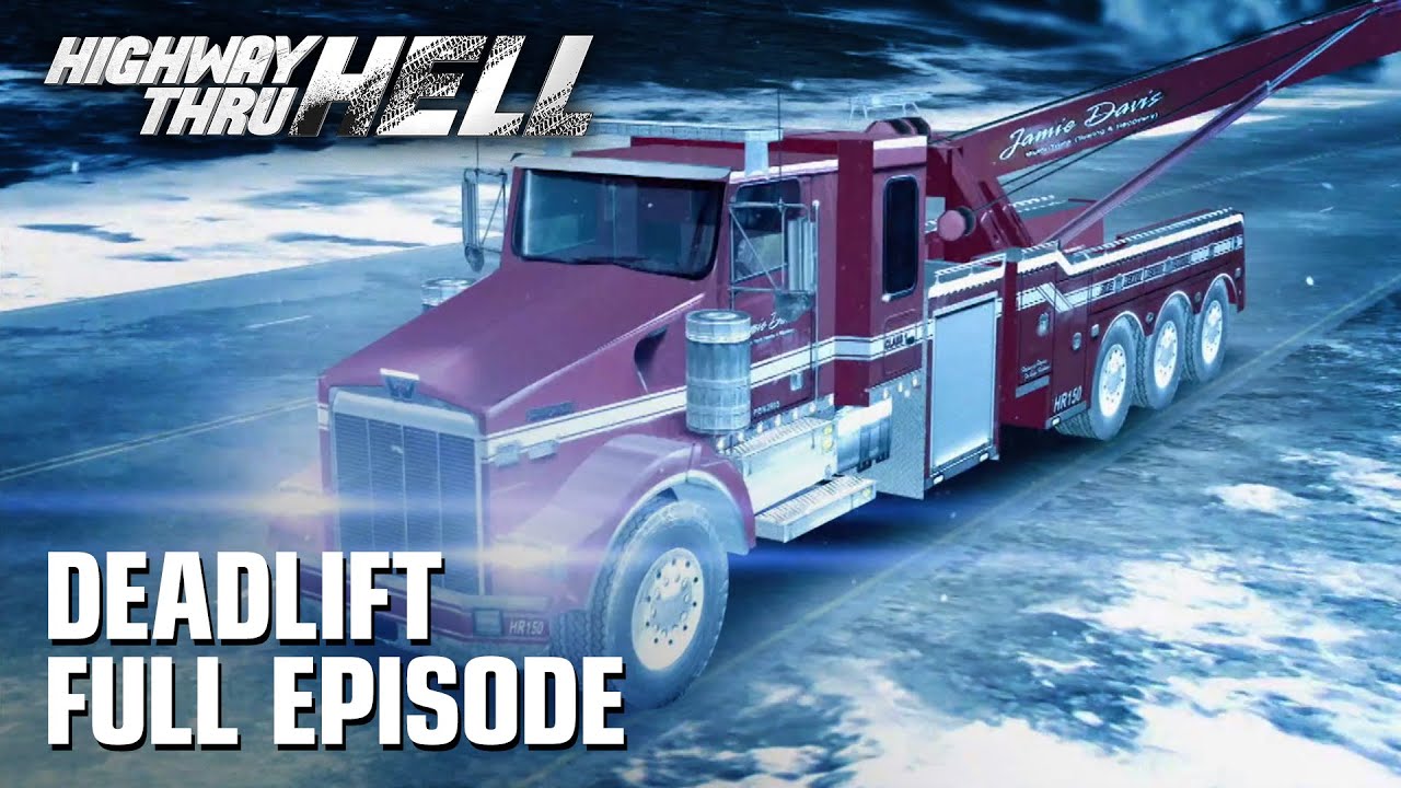 Highway Thru Hell - Season 2 Episode 2 - Deadlift (Full Episode)