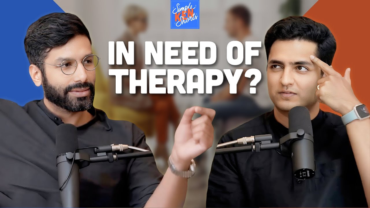 Types Of People Who Need Therapy The Most | Simple Ken Podcast Feat. @kanan_gill