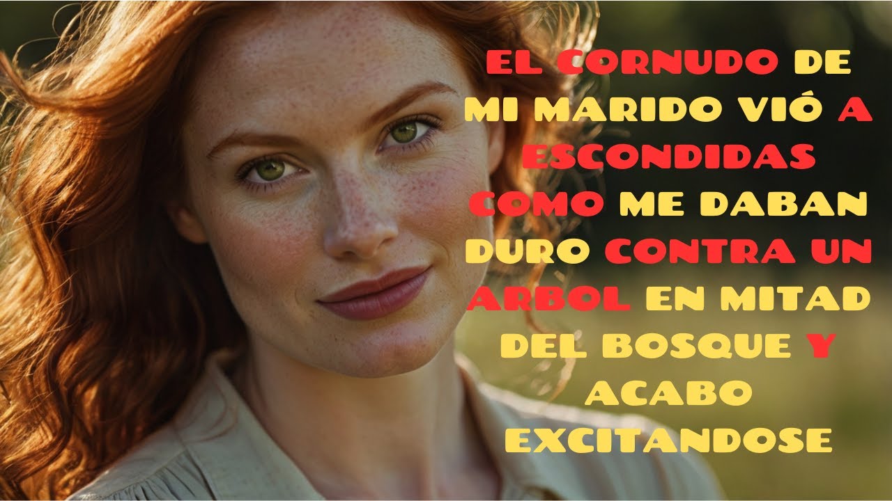 EL CORNUDO DE MI MARIDO VIÓ A ESCONDIDAS COMO ME DABAN DURO EN MITAD DEL MONTE Y SE EXCITÓ