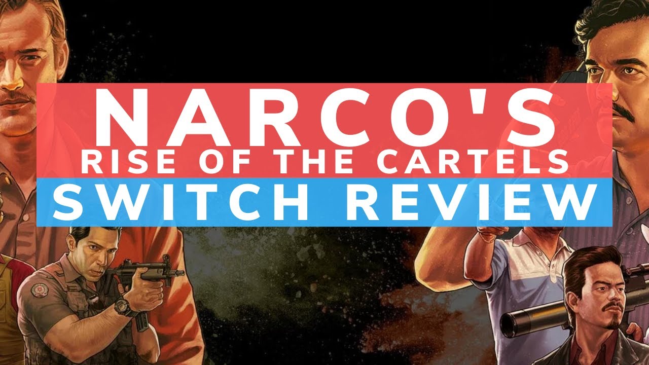 Narcos Rise Of The Cartels Switch Review | Buy Or Avoid?