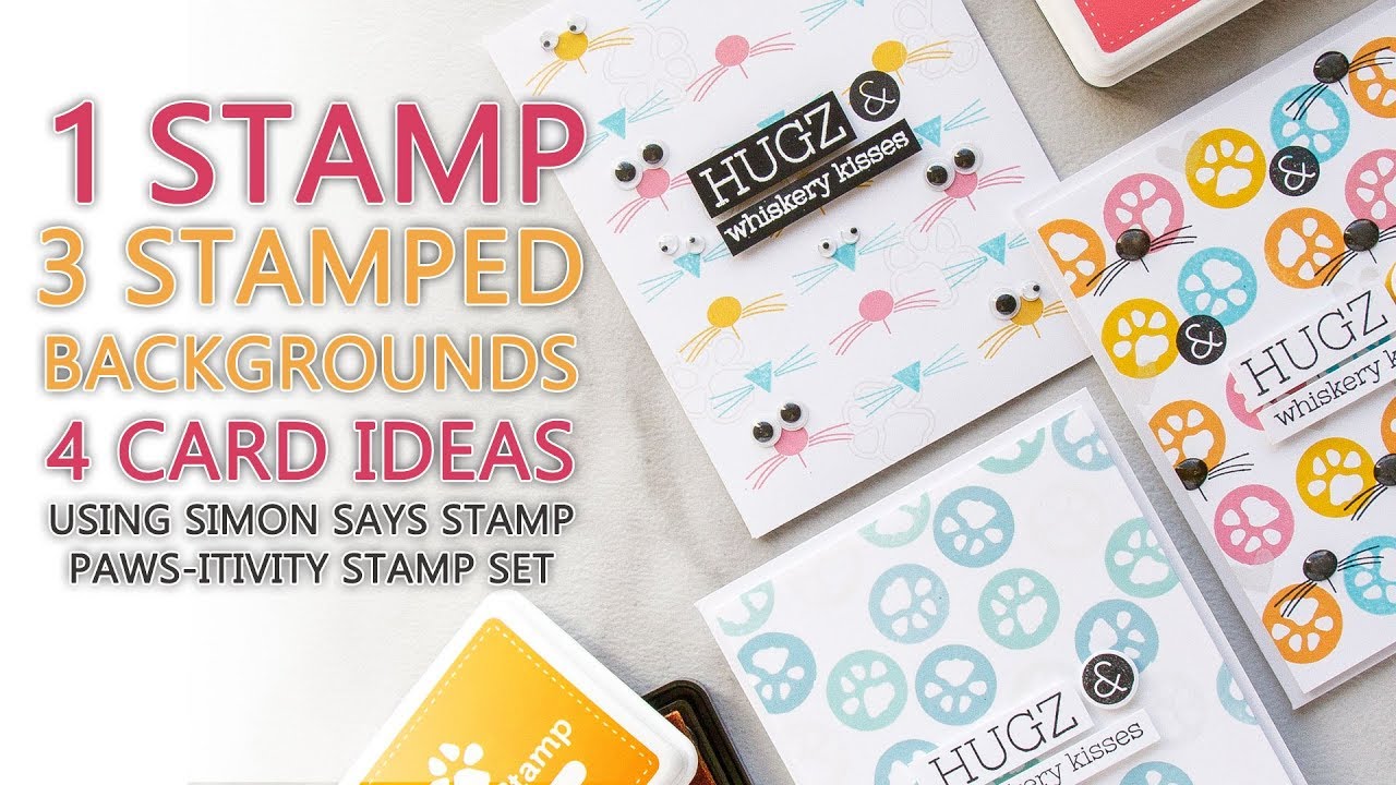 One Stamp Set - 4 Cards & 3 Stamped Background Ideas