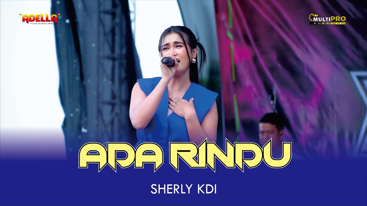 ADA RINDU - SHERLY KDI | ADELLA LIVE PEMUDA BRATI BERSATU