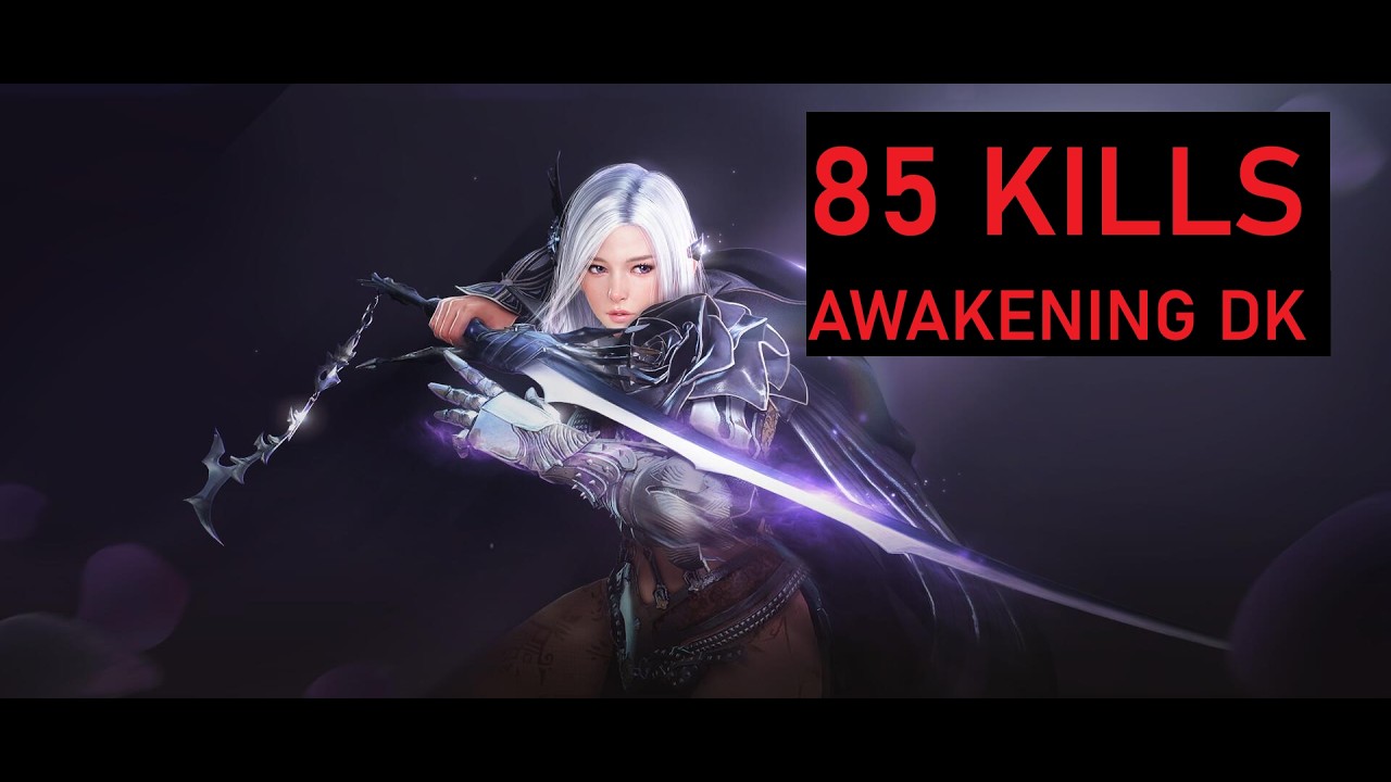 85 KILLS | Awakening Dark Knight | T1 Node War Highlights | BDO