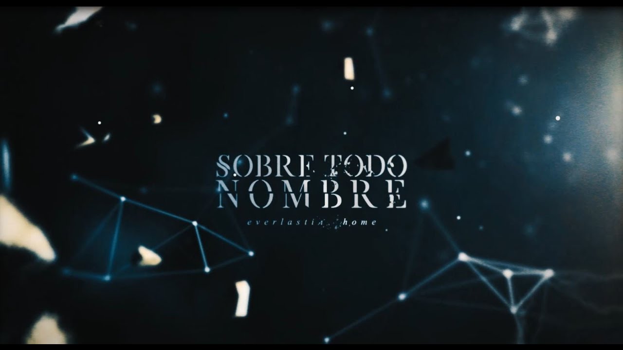 Sobre Todo Nombre - [Everlasting Home] Feat. Sebastian Elizondo (Darkness Divided)