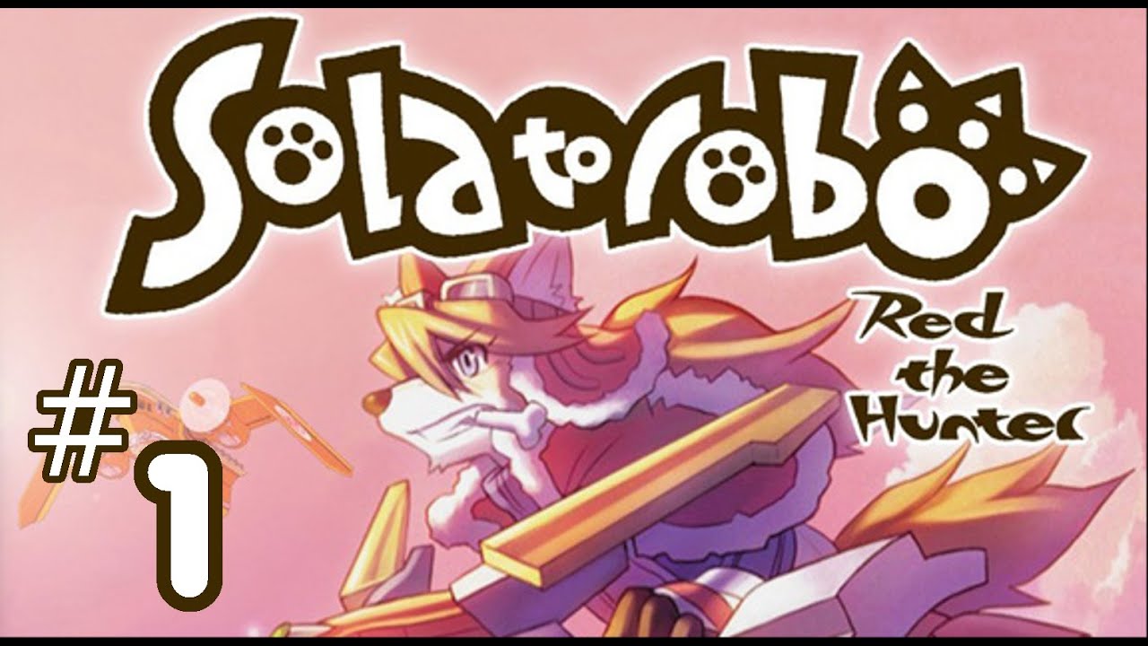 Solatorobo Red the Hunter - gameplay walkthrough part 1 - Prologue - Intial Emergence