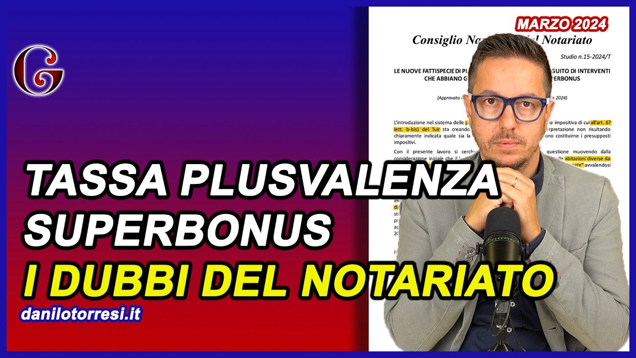 Tassa PLUSVALENZA Superbonus 110 | i chiarimenti dal Notariato
