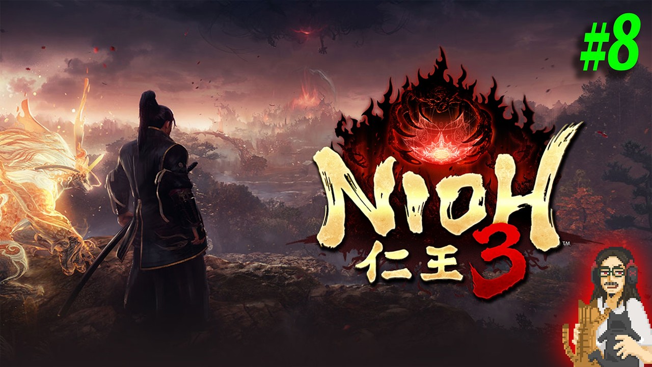 【仁王３】＃8 幕末編突入！！エンジョイ勢の１周目通常プレイ！※スパチャNG【Nioh 3】【実況】【※ネタバレ注意】【PS5】