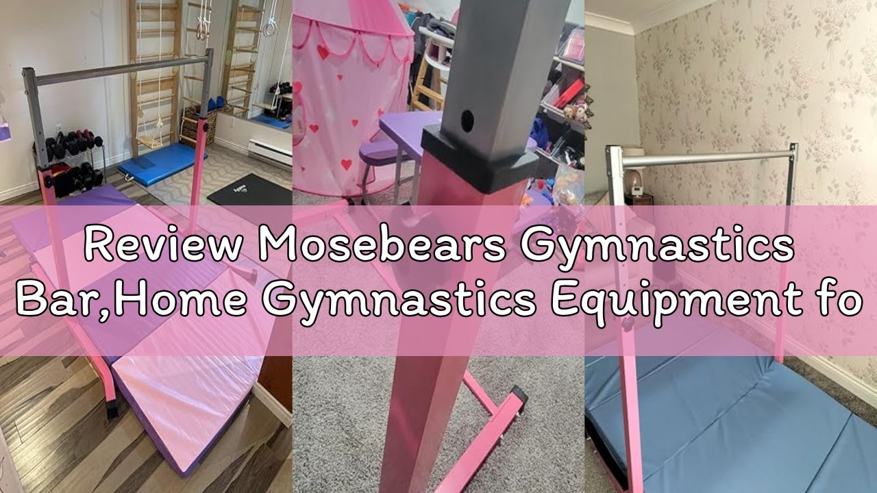 Review Mosebears Gymnastics Bar,Home Gymnastics Equipment for Kids Ages 3-15,Steady Steel Constructi