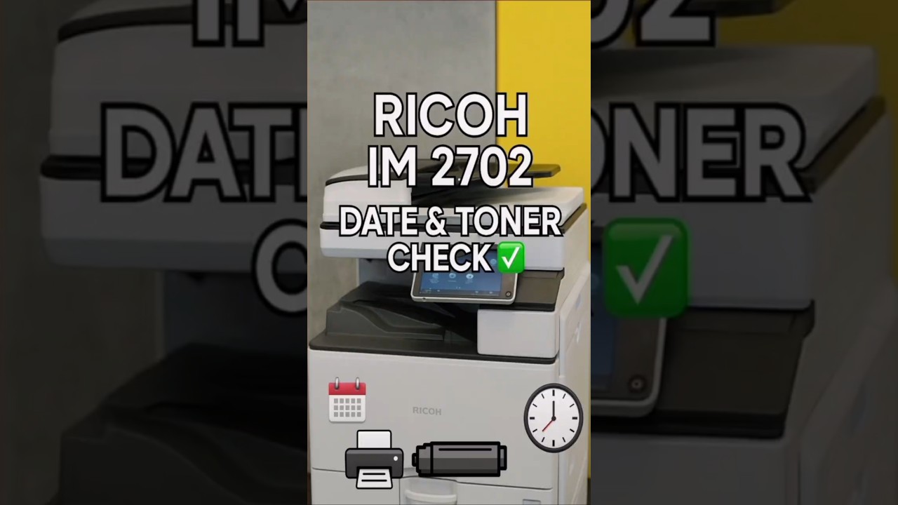 Set Time & Check Toner 🕒🖨️ Ricoh IM 2702 