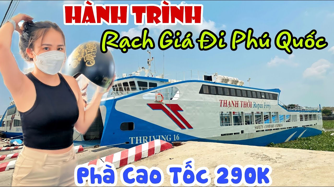Trải Nghiệm Phà Cao Tốc Từ Rạch Giá Ra Phú Quốc 290K - Được Đem Xe Máy, Đầy Đủ Tiện Nghi | KPVL