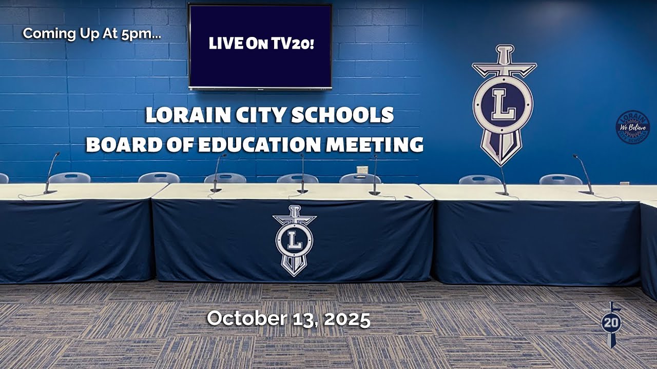 LIVE! Lorain City Schools Board of Education Meeting 10/13/2025