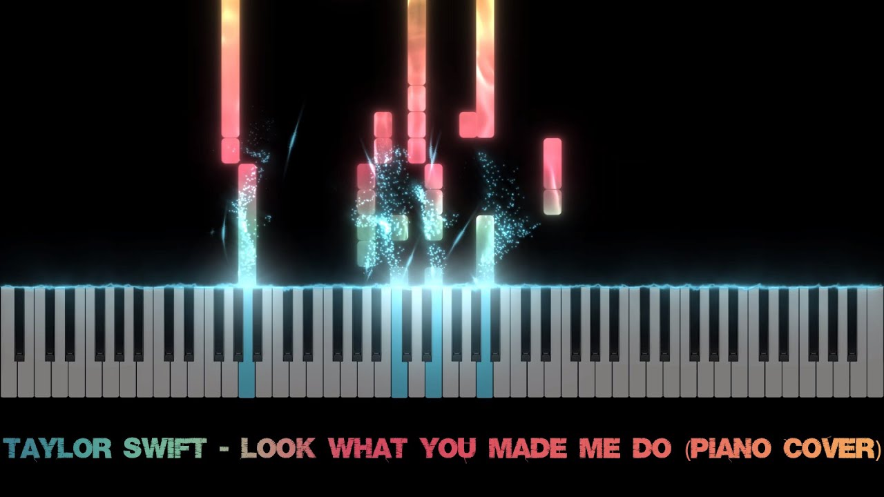 Taylor Swift - Look What You Made Me Do (Piano Cover)