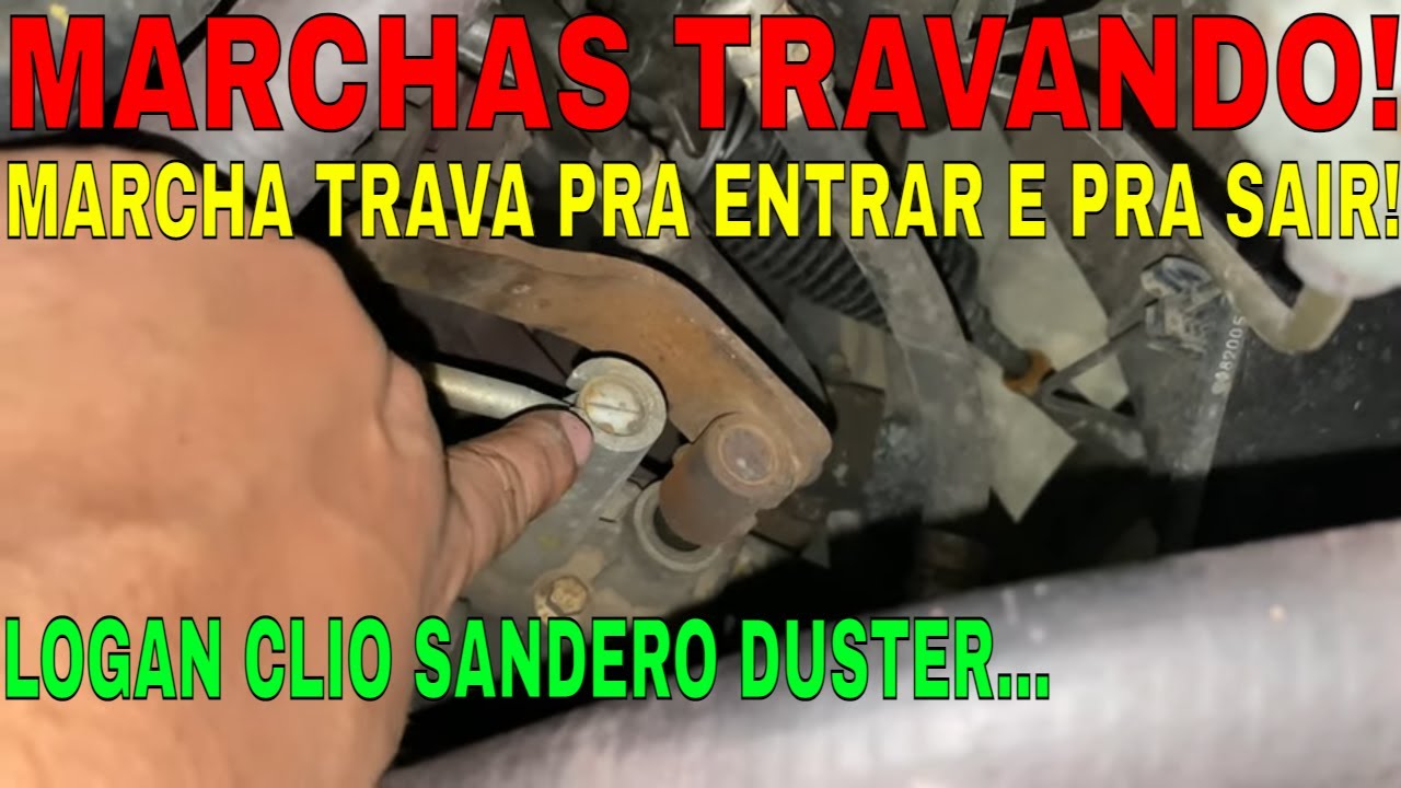 RENAULT LOGAN CLIO SANDERO DUSTER COM ALAVANCA DE MARCHA TRAVANDO EMPANCANDO NÃO ENGATA AS MARCHAS!