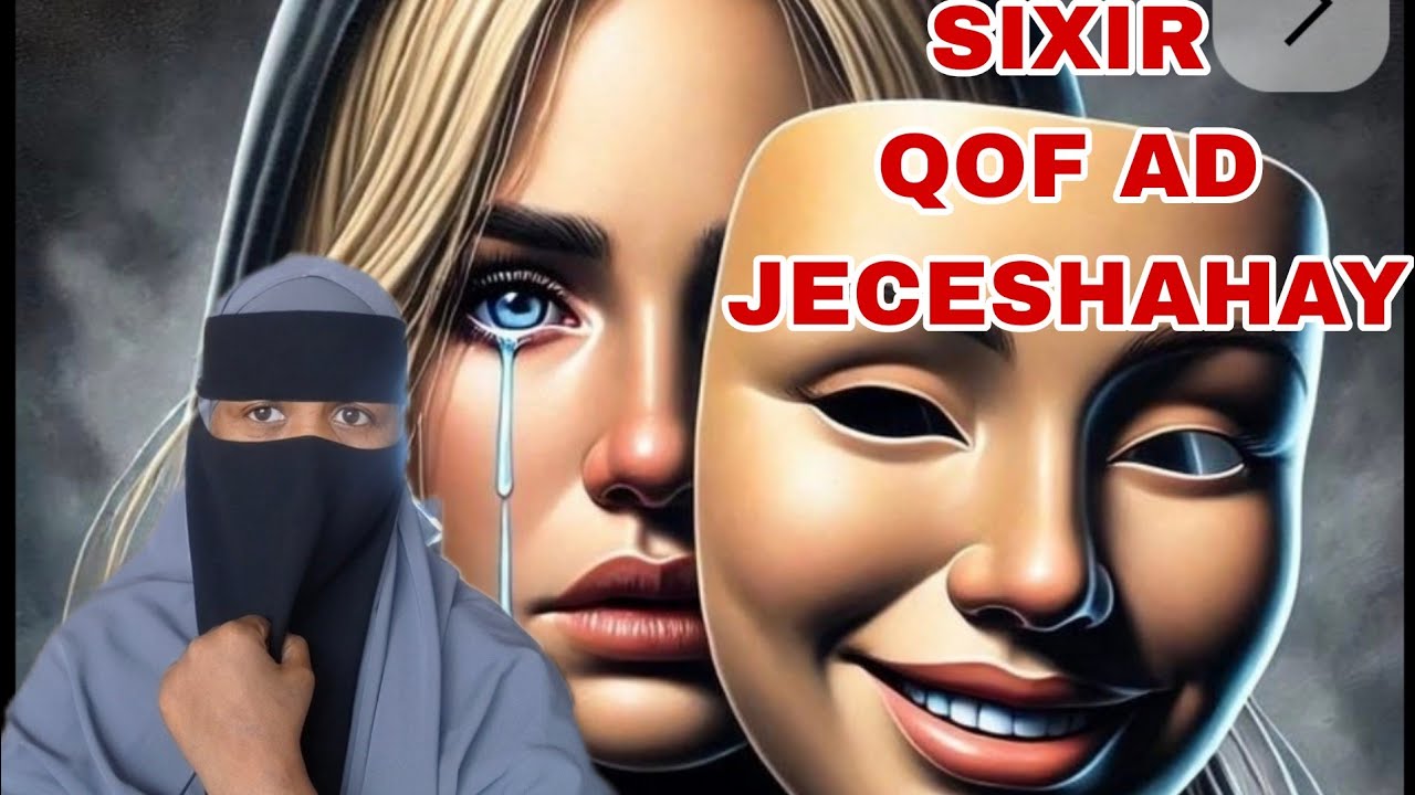 # QISO  JECEYL MODO SOCDAY KADIB SIXIR IYO  CADAWNIMO 2 !@canabchannel1