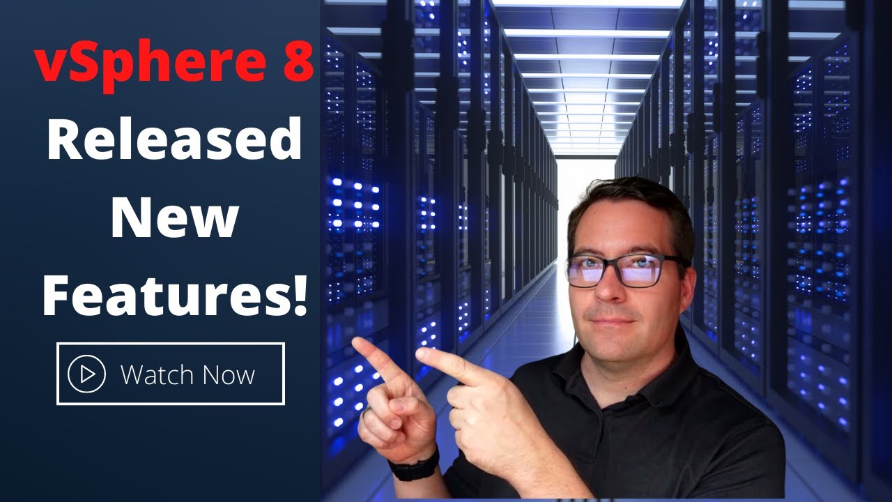 VMware vSphere 8 выпустил новые функции!
