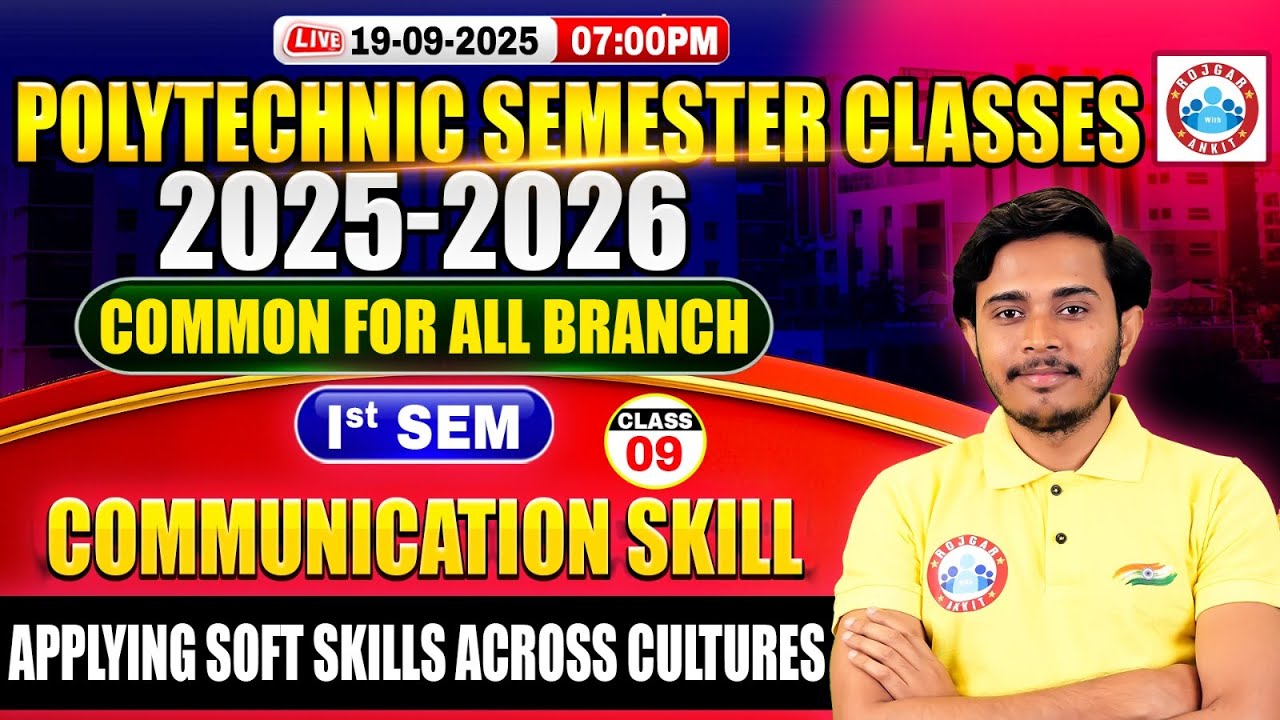 Polytechnic 1st Semester Class | Communication Skill | Applying Soft Skills Across Cultures | BTEUP