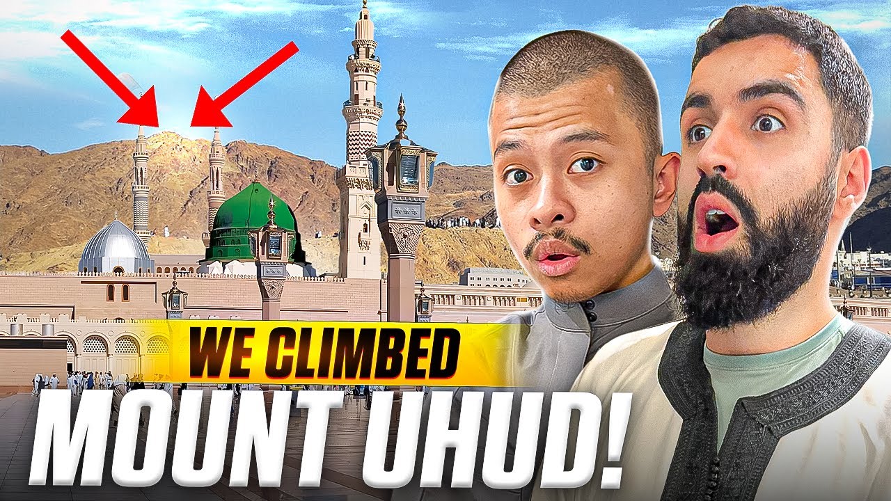 WE CLIMBED THE MOUNTAIN PROPHET MUHAMMAD (ﷺ) CLIMBED | MOUNTAIN OF UHUD | MADINA, SAUDI ARABIA VLOG