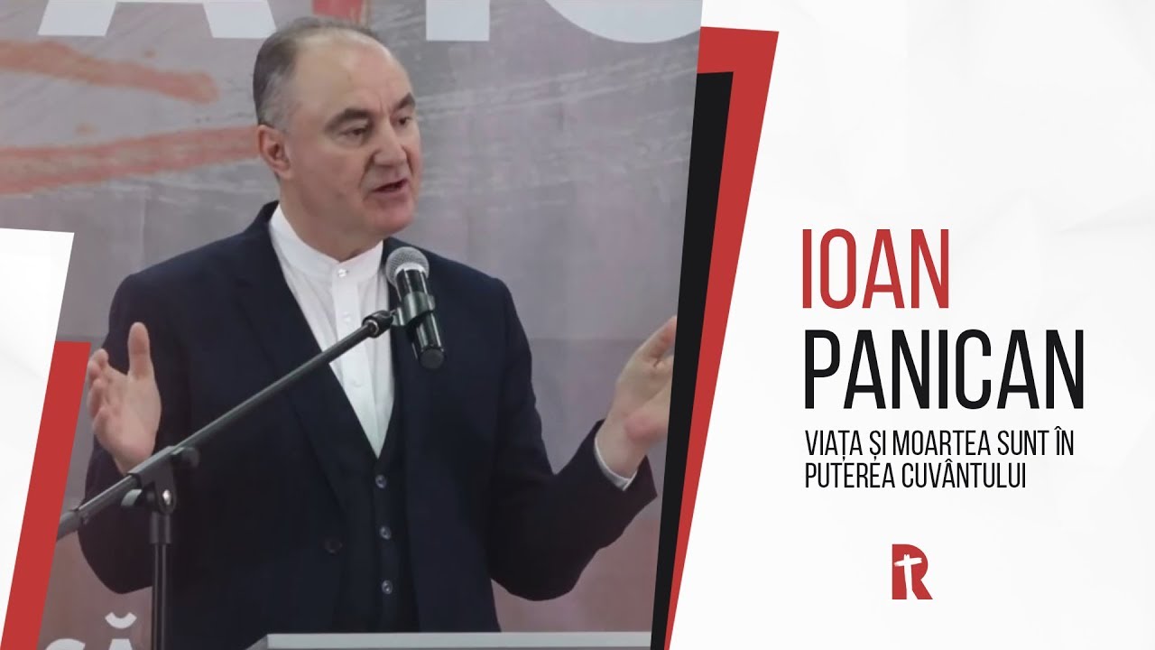 Ioan Panican - Viața și moartea sunt în puterea cuvântului | BISERICA RENOVATIO