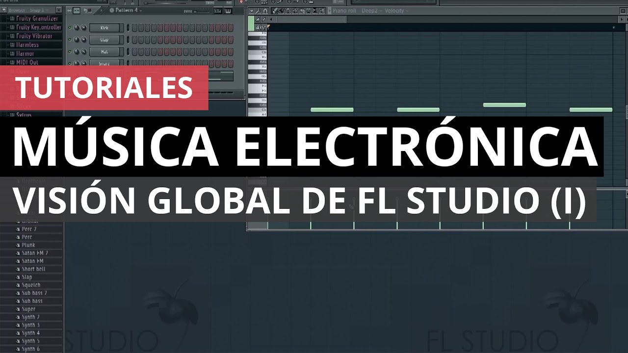 Iniciación a la música electrónica: visión global de FL Studio (I)