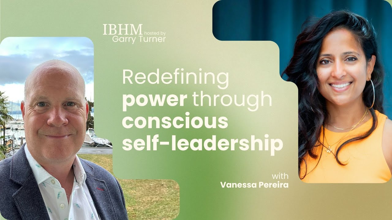 Redefining power through conscious self-leadership