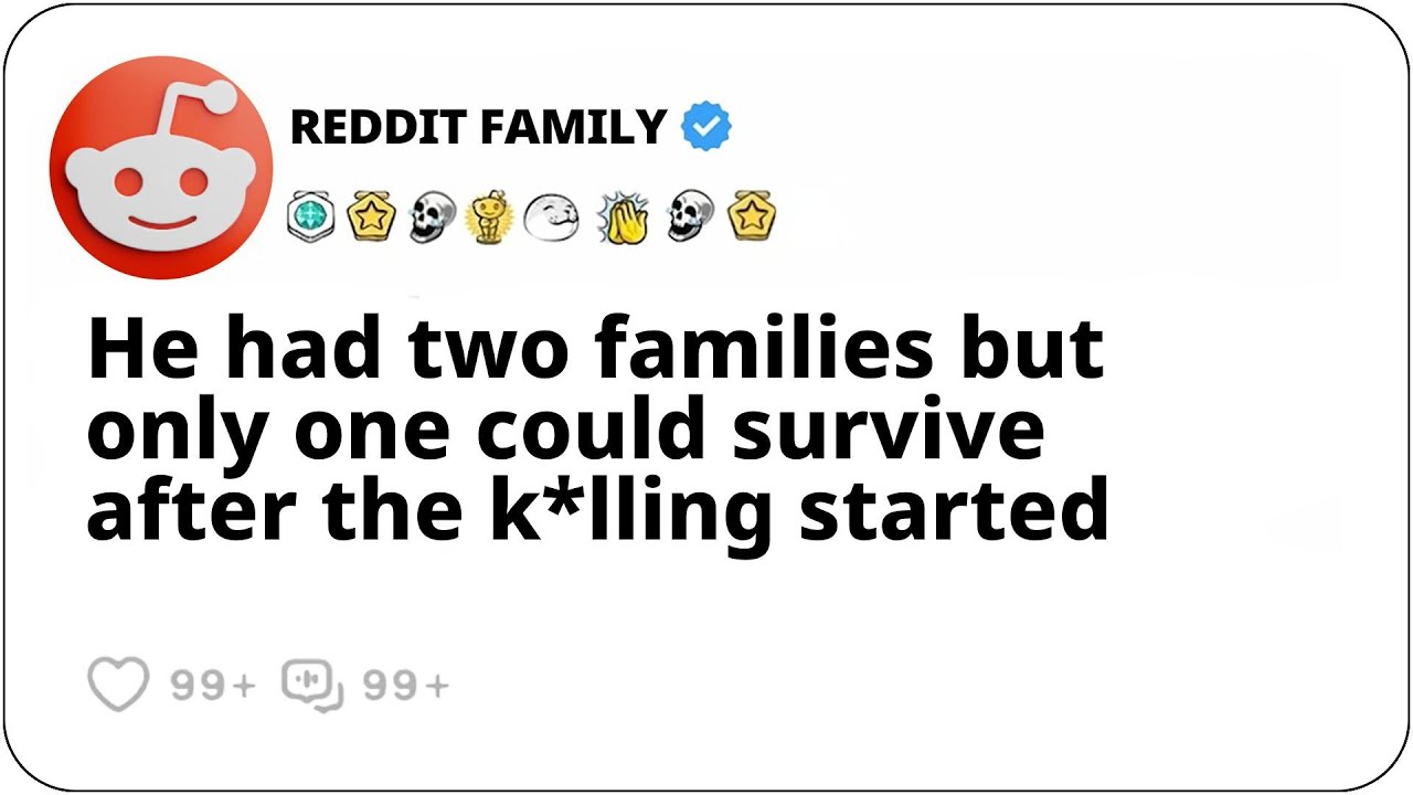 I Found Out My Dad Had Another Family And Things Turned Deadly (Reddit Stories)