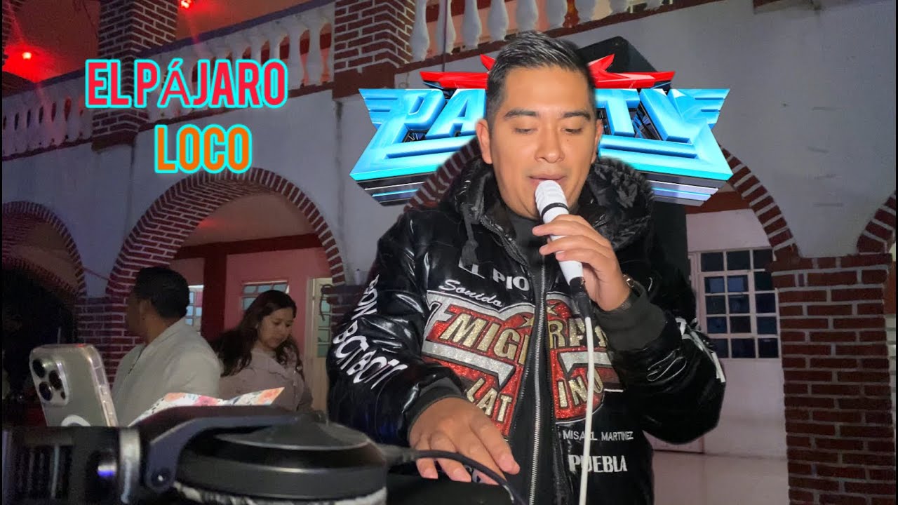 [[SONIDO EMIGRANTE LATINO~ TEMA NUEVO REMASTERIZADO~ EL PÁJARO LOCO ~SAN JERONIMO TECUANIPAN]] 