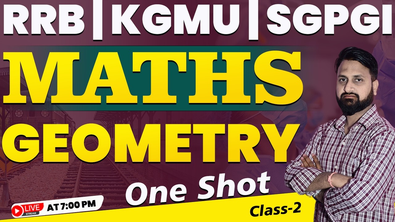 RRB NURSING OFFICER-2025| NORCET | KGMU | SGPGI | MATHS (Geometry) | Special MCQ🔥| CLASS- 2
