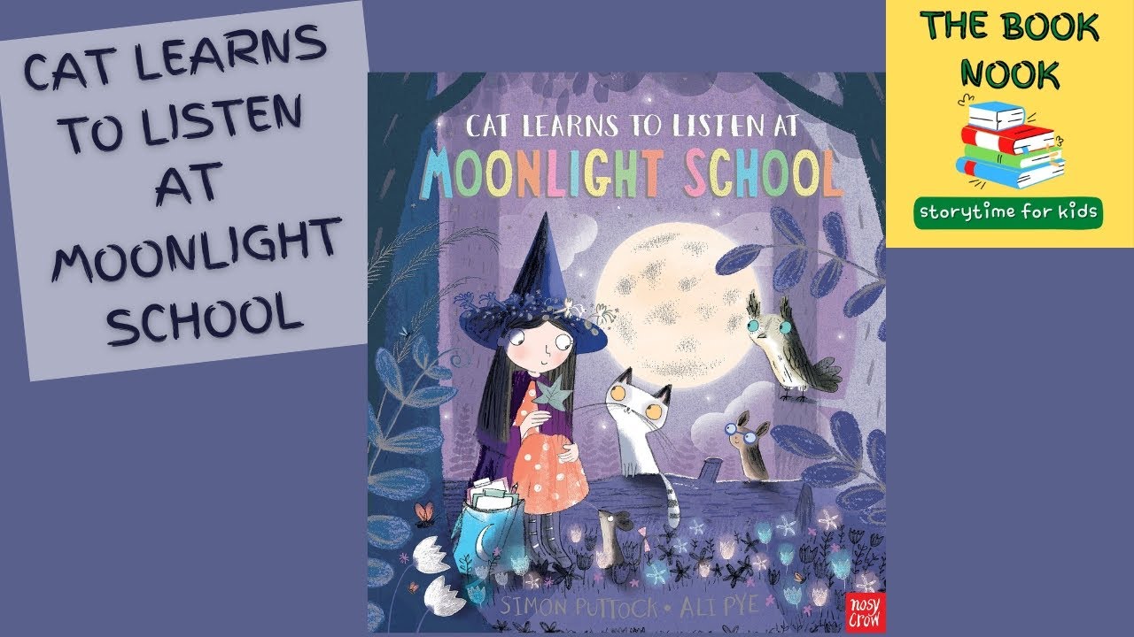 Cat Learns to Listen at Moonlight School - StoryTime for Kids