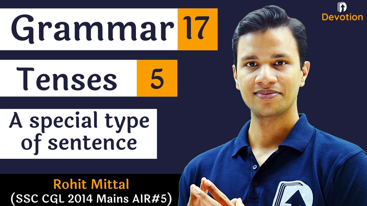 [17] English Grammar for govt jobs | Tenses-5 | Devotion Institute | Rohit Sir English