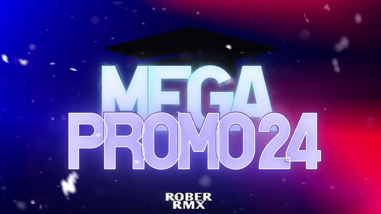 ⚡ MIX PROMO 24 👨&zwj;🎓 - MEGA PROMO 24 💥 - AGITE Y FIESTEROS 💃 - RKT BOLICHERO 🍾 - ROBER RMX