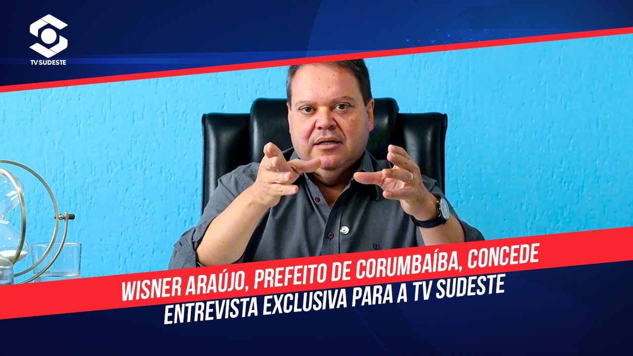 Wisner Araújo prefeito de corumbaíba concede entrevista para a TV SUDESTE