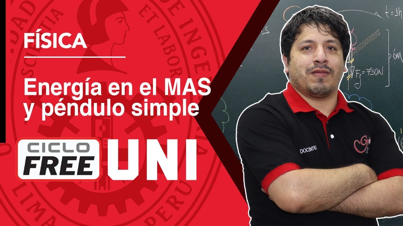 FISICA - Energìa en el MAS y el pèndulo simple