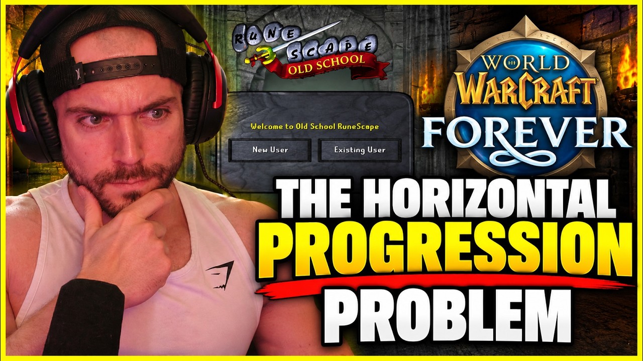 Horizontal Progression Won&rsquo;t Work - WoW Forever