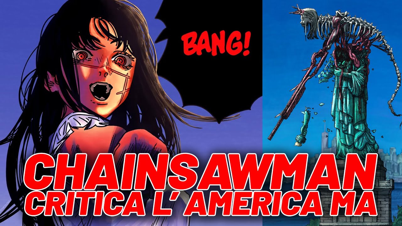 CHAINSAWMAN HA CRITICATO L'AMERICA MA...