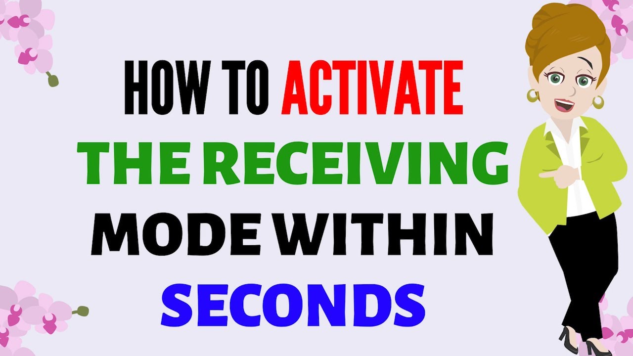 Abraham Hicks ~ HOW TO ACTIVATE THE RECEIVING MODE WITHIN SECONDS ★🧡 LISTEN WISELY 🧡★