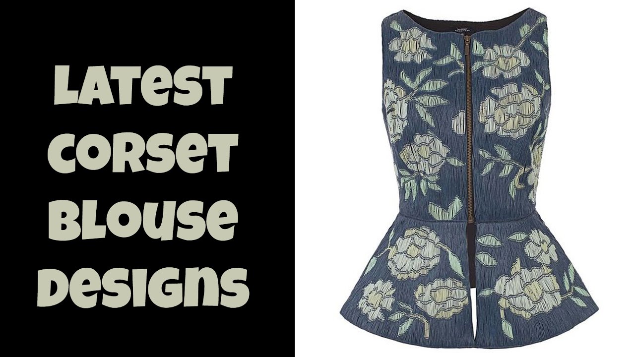 Latest Corset Blouse Designs