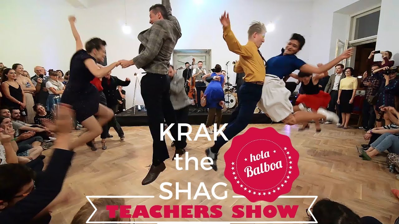 Krak The Shag ¡Hola Balboa! 2019! - Teachers Show