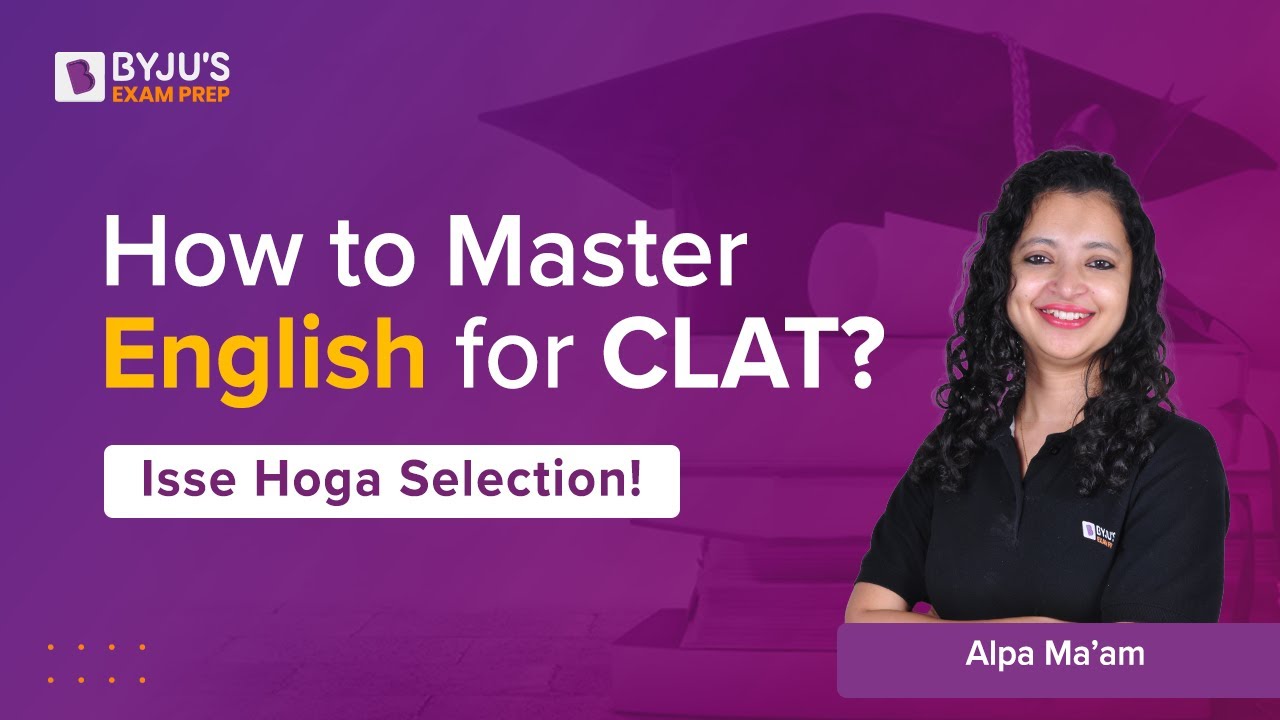 CLAT 2024 English Language Preparation | CLAT English Language Strategy | CLAT 2024 Preparation