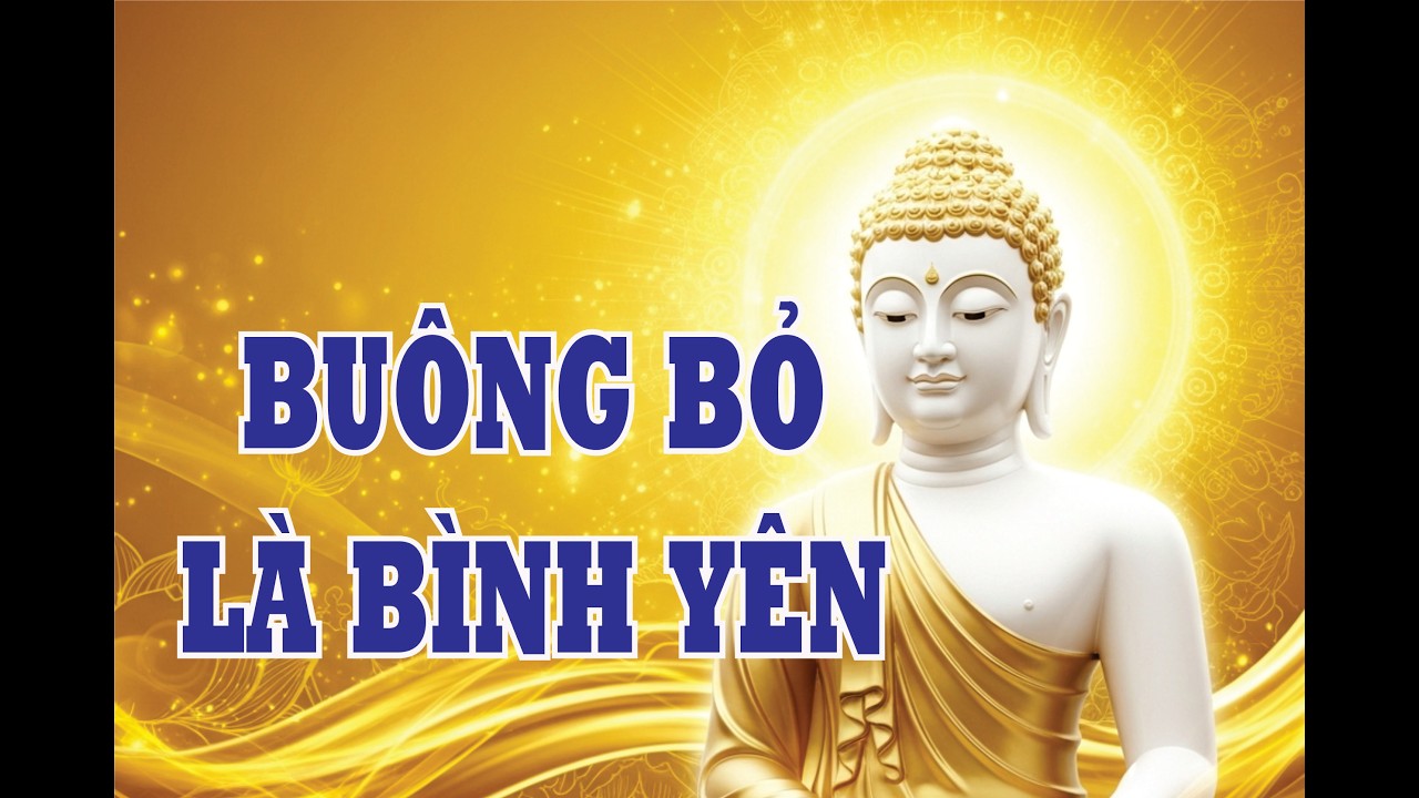 Nghe Mỗi Ngày Để Tâm An Lạc | Lời Dạy Của Thích Ca Mâu Ni Về Buông Bỏ Và Chữa Lành| Nghe phật dạy
