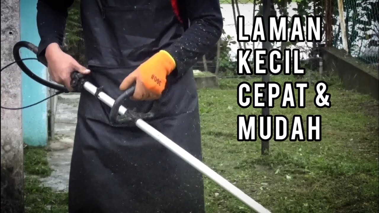 SEGMEN MESIN RUMPUT  ||  TRIM KAWASAN KECIL - CEPAT & MUDAH