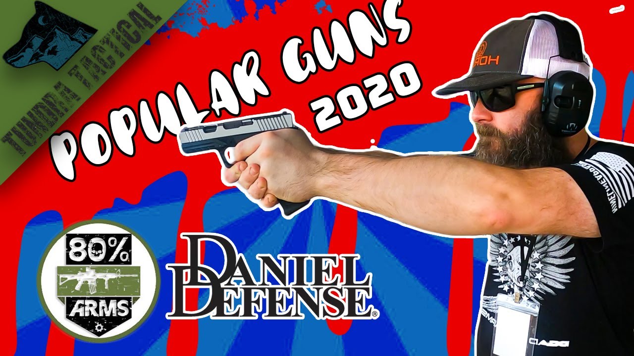 What Are The Most Popular Guns Of 2020 : This Is Going To Hurt