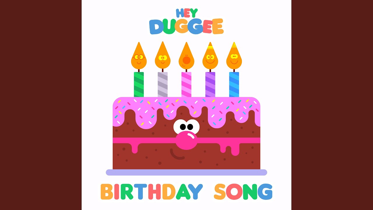 Hey Duggee: Birthday Song