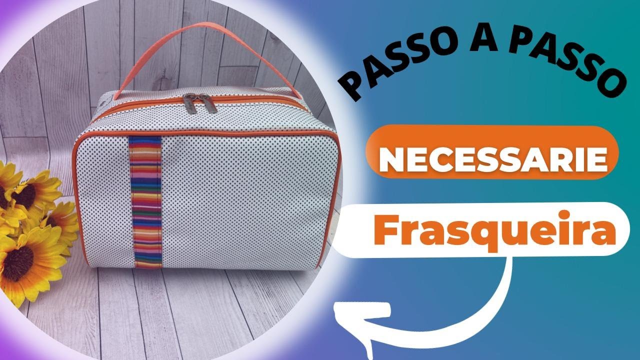 Como fazer uma frasqueira para viagem em sintético I NECESSARIE UNISSEX PASSO A PASSO I COM MOLDE